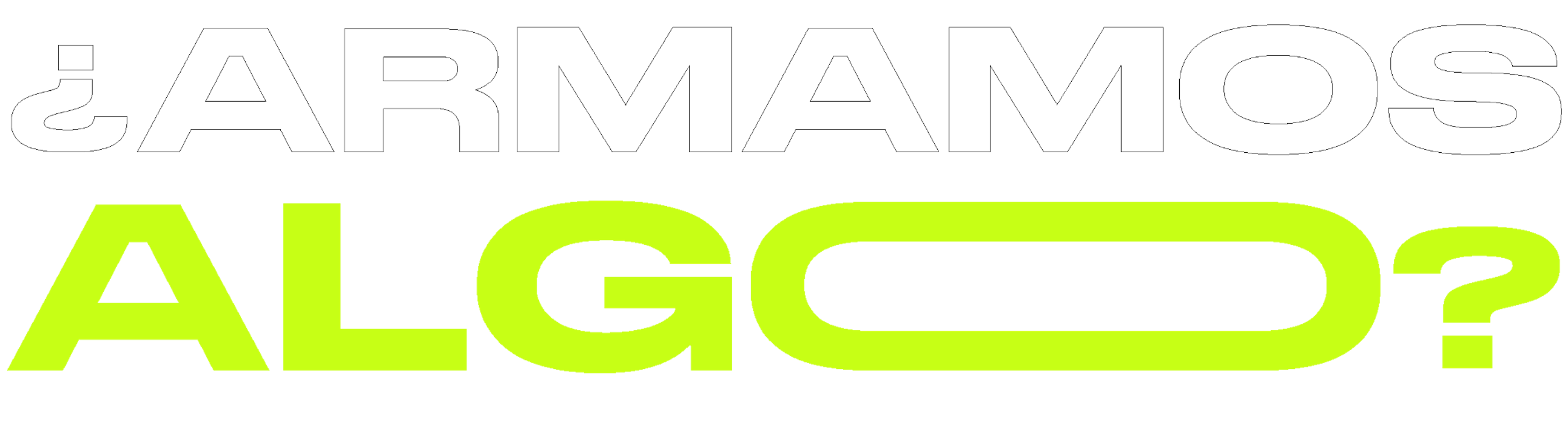 ¿Armamos algo?